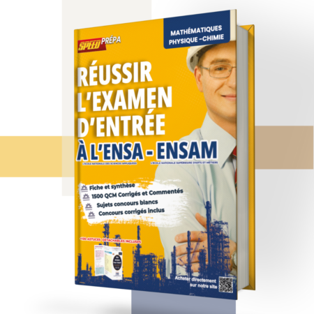 SPEEDPRÉPA RÉUSSIR L’EXAMEN D’ENTRÉE A L'ENSA-ENSAM