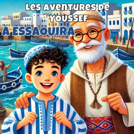 Les Aventures de Youssef à Essaouira